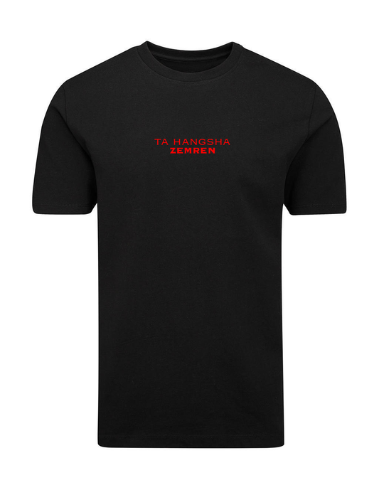 Ta Hangsha Zemren T-Shirt
